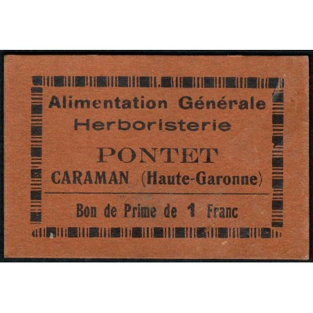 31 - Caraman - Alimentation Générale Herboristerie - Pontet - 1 franc - Type 1c - Etat : SUP+