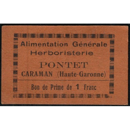 31 - Caraman - Alimentation Générale Herboristerie - Pontet - 1 franc - Type 1c - Etat : SUP