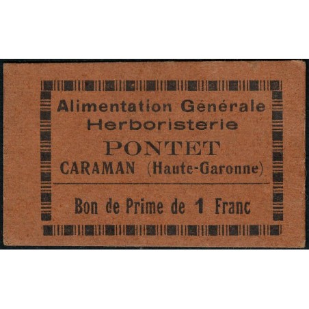31 - Caraman - Alimentation Générale Herboristerie - Pontet - 1 franc - Type 1b - Etat : SUP+