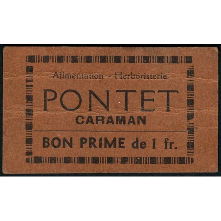 31 - Caraman - Alimentation - Herboristerie - Pontet - 1 franc - Type 2a - Etat : TB+