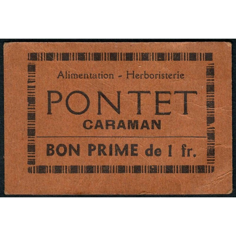 31 - Caraman - Alimentation - Herboristerie - Pontet - 1 franc - Type 2a - Etat : TTB