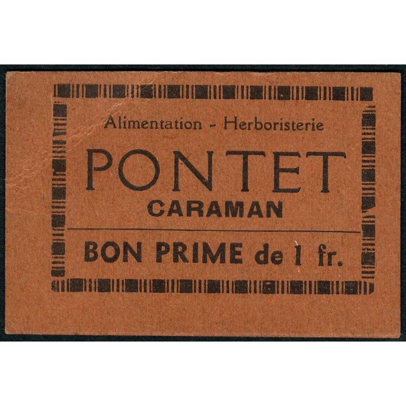 31 - Caraman - Alimentation - Herboristerie - Pontet - 1 franc - Type 2a - Etat : SUP