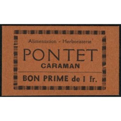31 - Caraman - Alimentation - Herboristerie - Pontet - 1 franc - Type 2a - Etat : NEUF