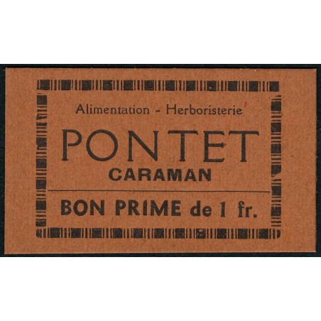 31 - Caraman - Alimentation - Herboristerie - Pontet - 1 franc - Type 2a - Etat : NEUF