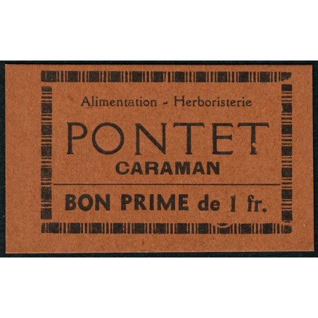 31 - Caraman - Alimentation - Herboristerie - Pontet - 1 franc - Type 2a - Etat : NEUF
