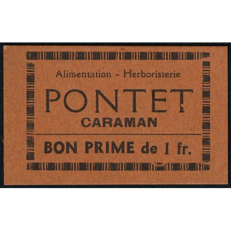 31 - Caraman - Alimentation - Herboristerie - Pontet - 1 franc - Type 2a - Etat : NEUF