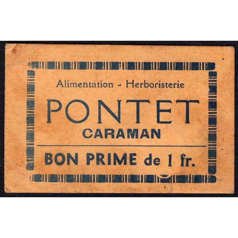 31 - Caraman - Alimentation - Herboristerie - Pontet - 1 franc - Type 2b - Etat : TB
