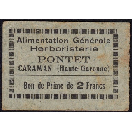 31 - Caraman - Alimentation Générale Herboristerie - Pontet - 2 francs - Type 1a - Etat : TB+