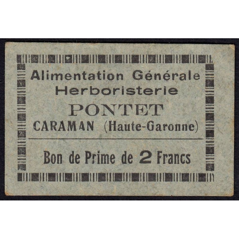 31 - Caraman - Alimentation Générale Herboristerie - Pontet - 2 francs - Type 1a - Etat : SUP