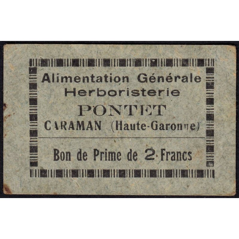 31 - Caraman - Alimentation Générale Herboristerie - Pontet - 2 francs - Type 1a - Etat : TTB+