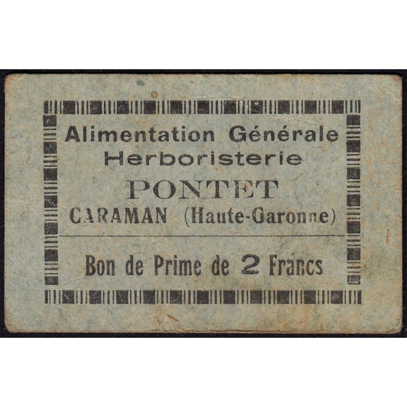 31 - Caraman - Alimentation Générale Herboristerie - Pontet - 2 francs - Type 1a - Etat : TTB