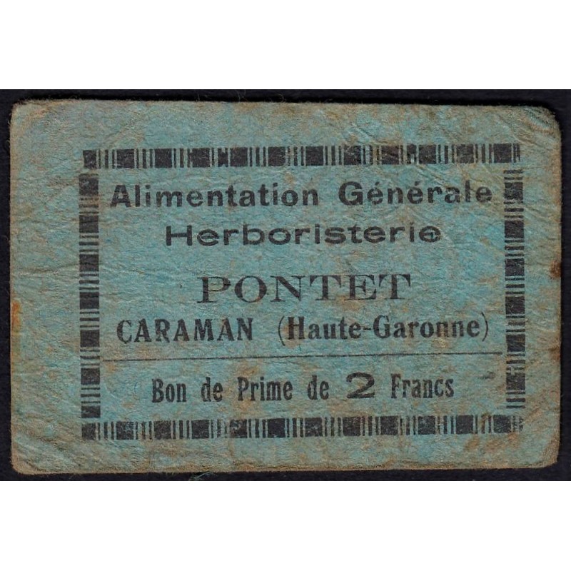 31 - Caraman - Alimentation Générale Herboristerie - Pontet - 2 francs - Type 1b - Etat : B+