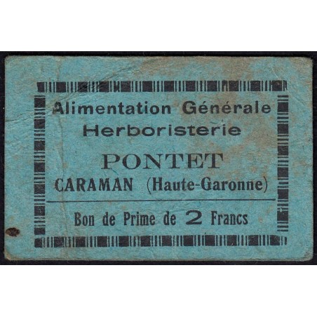 31 - Caraman - Alimentation Générale Herboristerie - Pontet - 2 francs - Type 1b - Etat : TB-