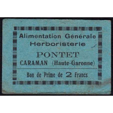 31 - Caraman - Alimentation Générale Herboristerie - Pontet - 2 francs - Type 1b - Etat : TTB