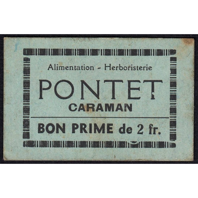 31 - Caraman - Alimentation - Herboristerie - Pontet - 2 francs - Type 2a - Etat : TTB