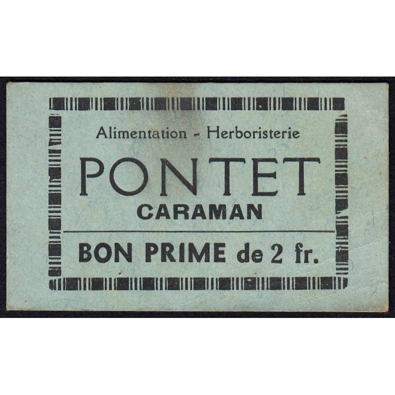 31 - Caraman - Alimentation - Herboristerie - Pontet - 2 francs - Type 2a - Etat : TTB