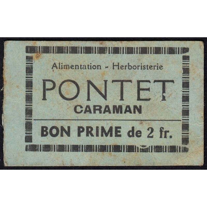 31 - Caraman - Alimentation - Herboristerie - Pontet - 2 francs - Type 2a - Etat : TB