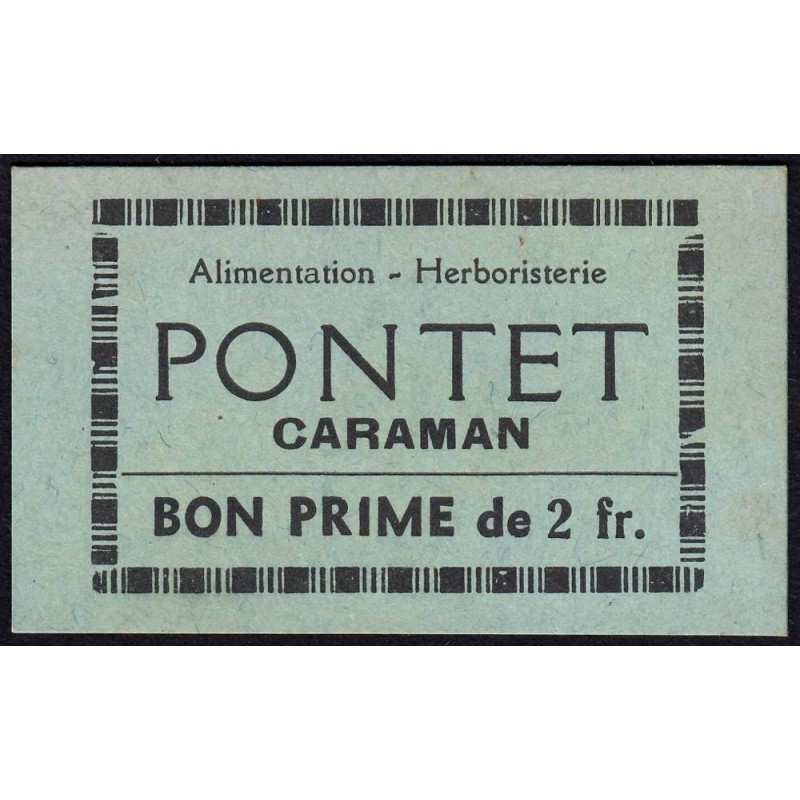 31 - Caraman - Alimentation - Herboristerie - Pontet - 2 francs - Type 2a - Etat : SPL
