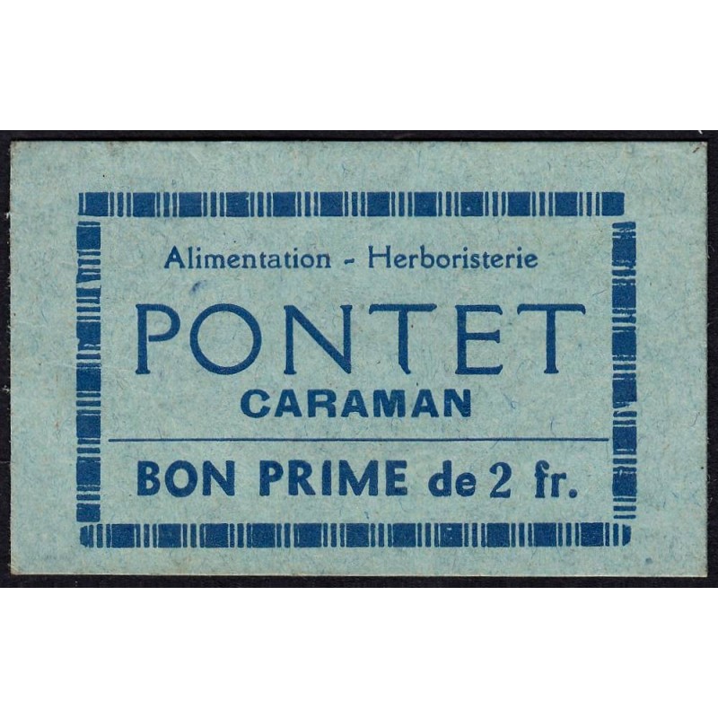 31 - Caraman - Alimentation - Herboristerie - Pontet - 2 francs - Type 2b - Etat : SUP+