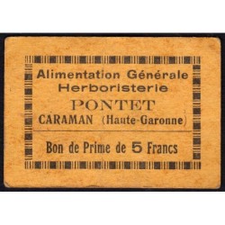 31 - Caraman - Alimentation Générale Herboristerie - Pontet - 5 francs - Type 1a - Etat : TB