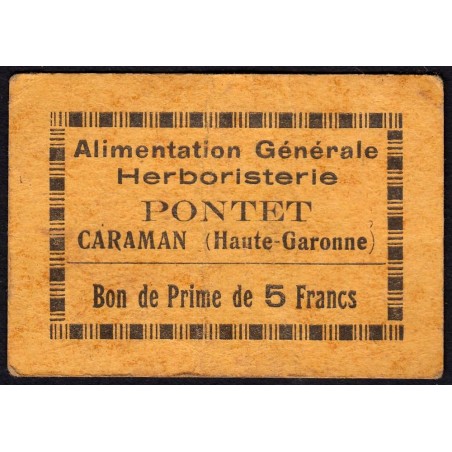31 - Caraman - Alimentation Générale Herboristerie - Pontet - 5 francs - Type 1a - Etat : TB