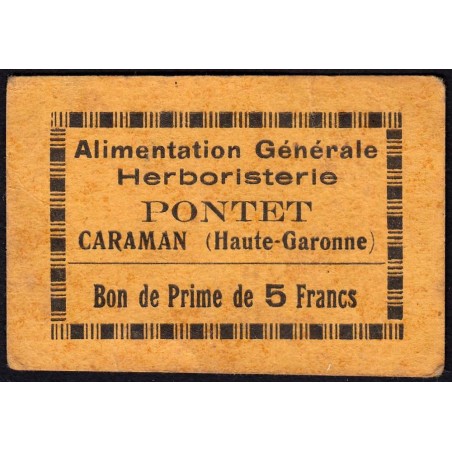 31 - Caraman - Alimentation Générale Herboristerie - Pontet - 5 francs - Type 1a - Etat : TB+