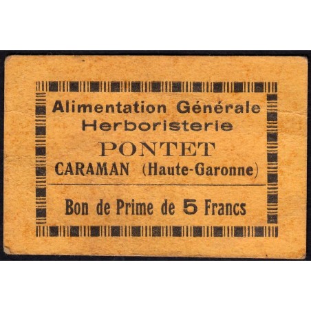 31 - Caraman - Alimentation Générale Herboristerie - Pontet - 5 francs - Type 1a - Etat : TB+