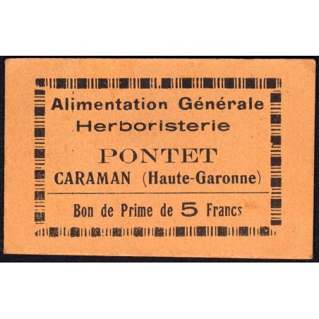 31 - Caraman - Alimentation Générale Herboristerie - Pontet - 5 francs - Type 1b - Etat : SUP