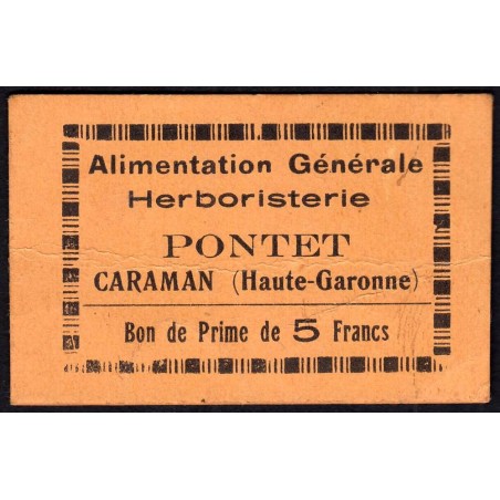 31 - Caraman - Alimentation Générale Herboristerie - Pontet - 5 francs - Type 1b - Etat : TTB+