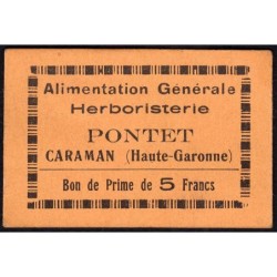 31 - Caraman - Alimentation Générale Herboristerie - Pontet - 5 francs - Type 1b - Etat : SUP+