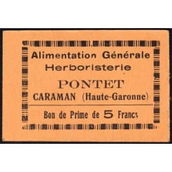 31 - Caraman - Alimentation Générale Herboristerie - Pontet - 5 francs - Type 1b - Etat : SUP+