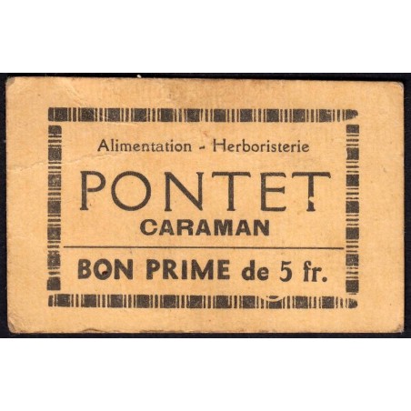 31 - Caraman - Alimentation - Herboristerie - Pontet - 5 francs - Type 2a - Etat : TB+