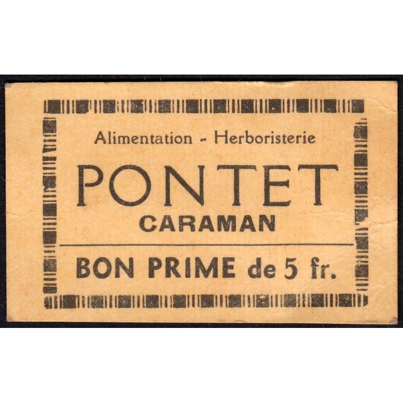 31 - Caraman - Alimentation - Herboristerie - Pontet - 5 francs - Type 2a - Etat : TTB