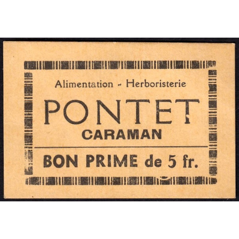 31 - Caraman - Alimentation - Herboristerie - Pontet - 5 francs - Type 2a - Etat : SUP+