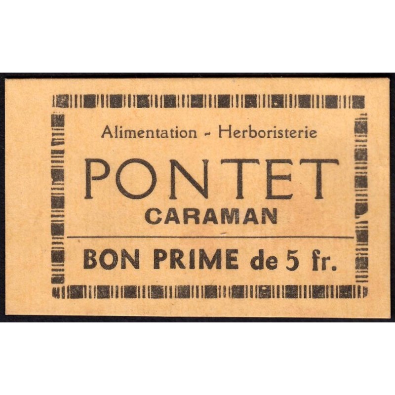 31 - Caraman - Alimentation - Herboristerie - Pontet - 5 francs - Type 2a - Etat : SPL