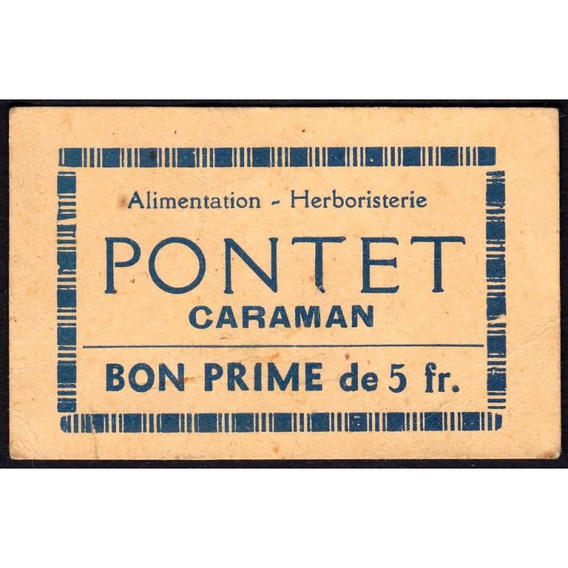 31 - Caraman - Alimentation - Herboristerie - Pontet - 5 francs - Type 2b - Etat : TTB