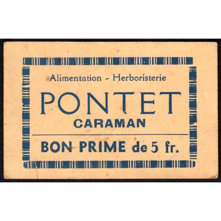 31 - Caraman - Alimentation - Herboristerie - Pontet - 5 francs - Type 2b - Etat : TTB