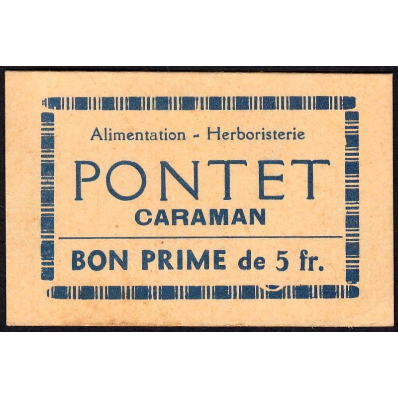 31 - Caraman - Alimentation - Herboristerie - Pontet - 5 francs - Type 2b - Etat : SUP+