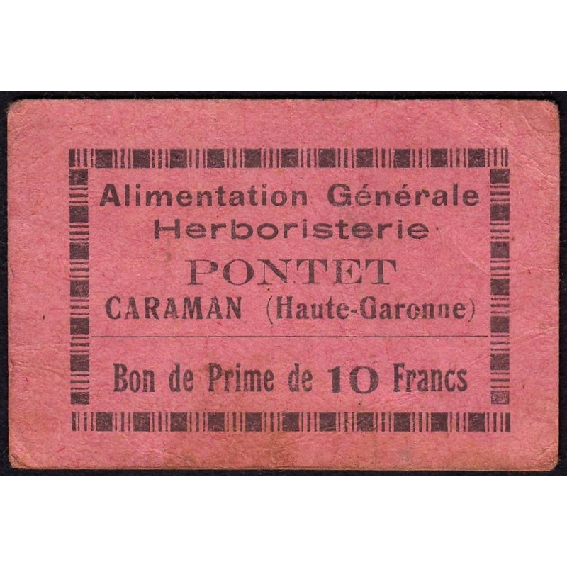 31 - Caraman - Alimentation Générale Herboristerie - Pontet - 10 francs - Type 1b - Etat : TB