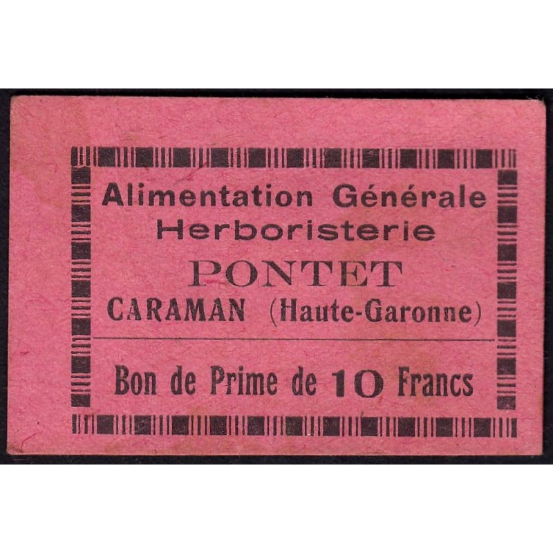 31 - Caraman - Alimentation Générale Herboristerie - Pontet - 10 francs - Type 1b - Etat : TTB