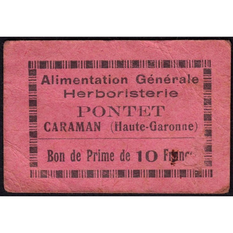 31 - Caraman - Alimentation Générale Herboristerie - Pontet - 10 francs - Type 1b - Etat : TB-