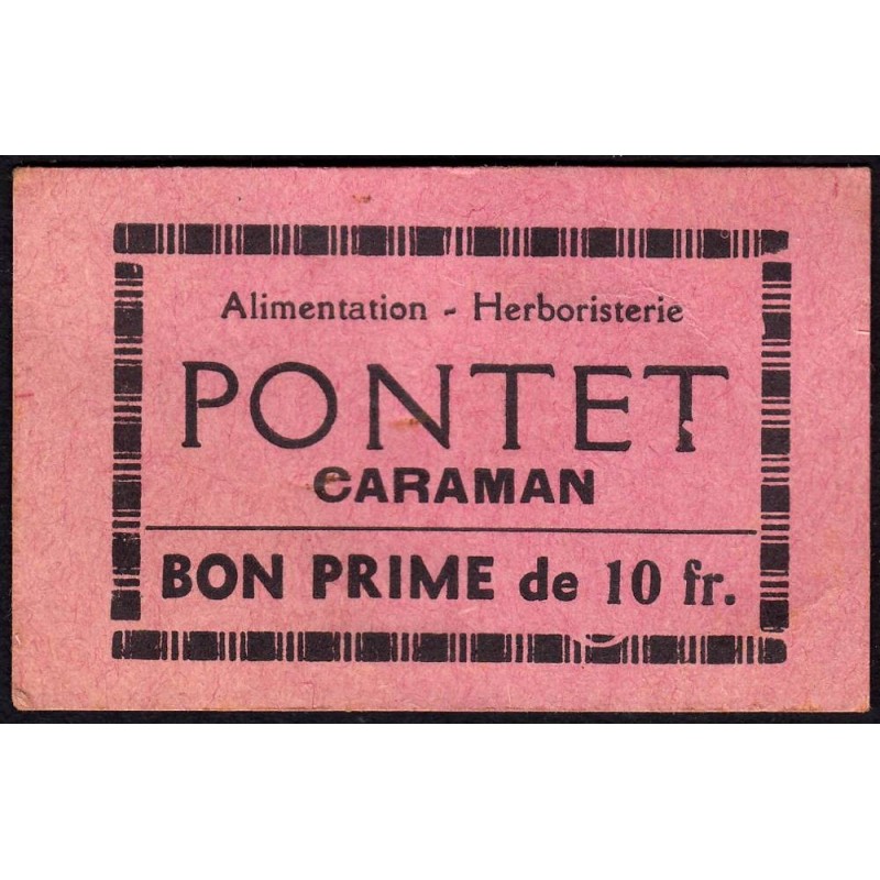 31 - Caraman - Alimentation - Herboristerie - Pontet - 10 francs - Type 2a - Etat : TTB
