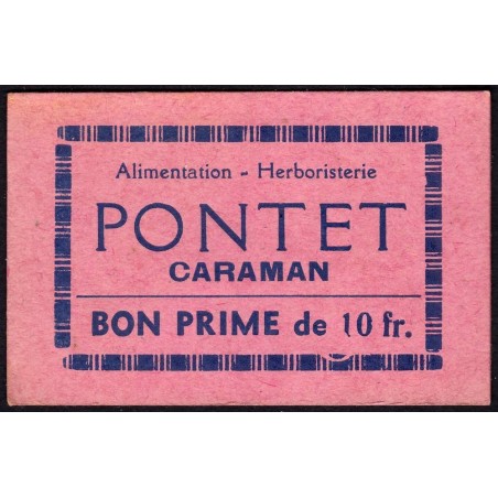 31 - Caraman - Alimentation - Herboristerie - Pontet - 10 francs - Type 2b - Etat : SPL+