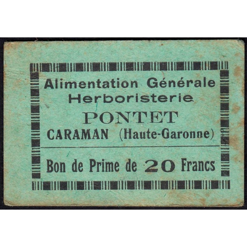 31 - Caraman - Alimentation Générale Herboristerie - Pontet - 20 francs - Type 1 - Etat : TB+