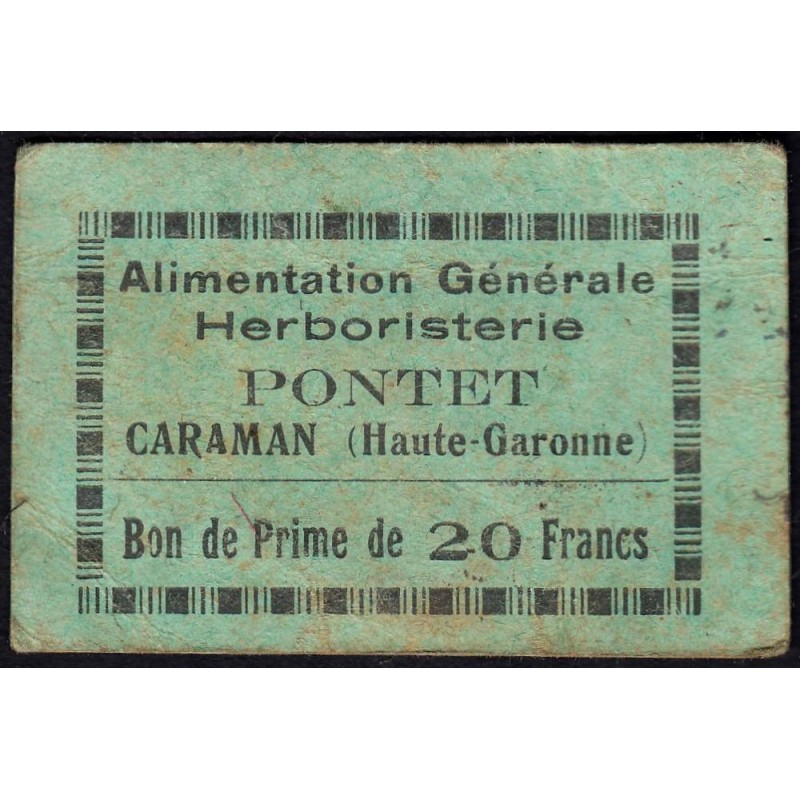 31 - Caraman - Alimentation Générale Herboristerie - Pontet - 20 francs - Type 1 - Etat : TB+