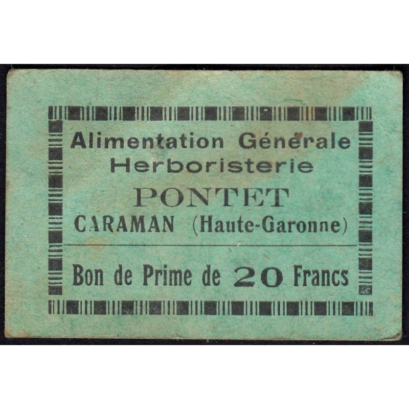 31 - Caraman - Alimentation Générale Herboristerie - Pontet - 20 francs - Type 1 - Etat : TB
