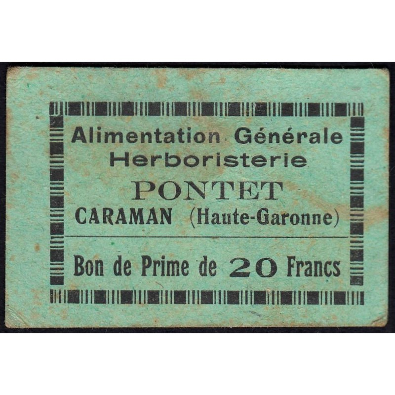 31 - Caraman - Alimentation Générale Herboristerie - Pontet - 20 francs - Type 1 - Etat : TTB