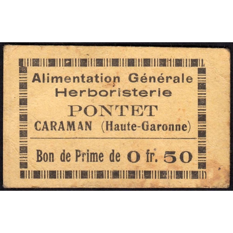 31 - Caraman - Alimentation Générale Herboristerie - Pontet - 0 franc 50 - Type 1a - Etat : TB
