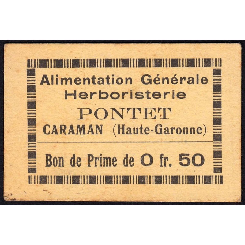 31 - Caraman - Alimentation Générale Herboristerie - Pontet - 0 franc 50 - Type 1a - Etat : SUP