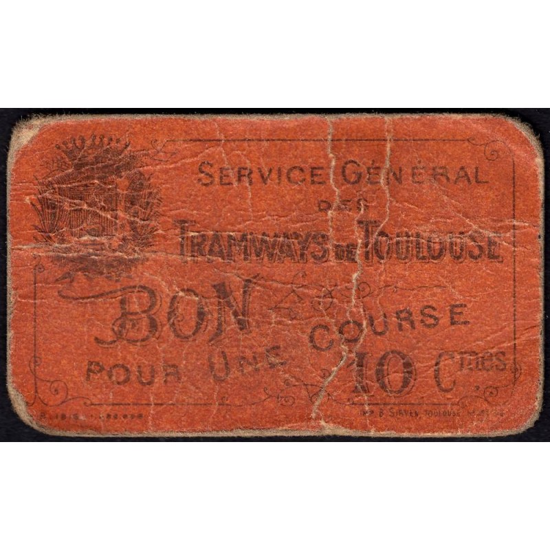 31 - Pirot 190a - Toulouse - Service Général des Tramways - 10 centimes - 03/1916 - Etat : B+